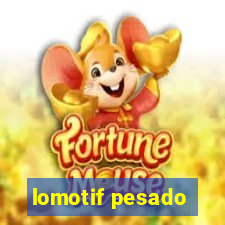 lomotif pesado